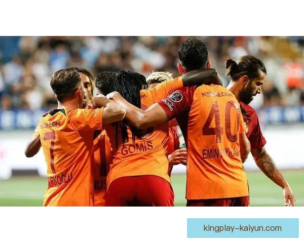 加拉塔萨雷锋线表现稳健，近期状态回暖引发关注