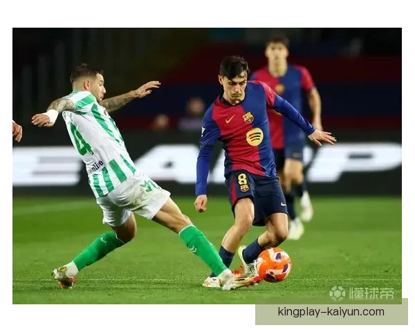 西甲贝蒂斯更衣室氛围提升，球员间关系愈加融洽